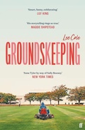 Cover: Groundskeeping - Faber & Faber