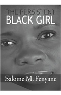 Cover: The Persistent Black Girl - Digital On Demand