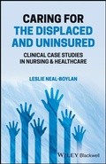 Cover: Caring for the Displaced and Uninsured - Wiley