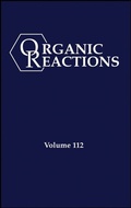 Cover: Organic Reactions, Volume 112, Parts A and B - Wiley