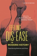 Bild: Feeling Dis-ease in Modern History - Bloomsbury Academic
