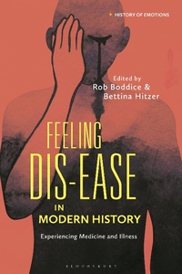 Abbildung von: Feeling Dis-ease in Modern History - Bloomsbury Academic