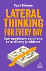 Cover: Lateral Thinking for Every Day - Kogan Page Ltd