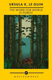 Abbildung von: The Word for World is Forest - Gollancz