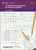 Cover: A Friendly Introduction to Abstract Algebra - American Mathematical Society