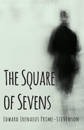 Cover: The Square of Sevens - Read Books Ltd.