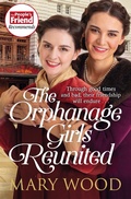 Cover: The Orphanage Girls Reunited - Pan Books