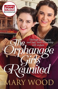 Abbildung von: The Orphanage Girls Reunited - Pan Books