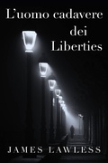 Cover: L'uomo cadavere dei Liberties - Babelcube Inc.