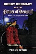 Cover: Bobby Brumley and the Power of Beowulf - Bookbaby