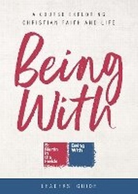 Enlarge image Cover: Being With Leaders' Guide - Canterbury Press Norwich