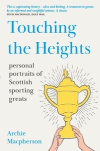 Abbildung von: Touching the Heights - Luath Press Ltd