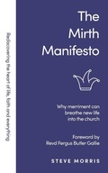 Cover: The Mirth Manifesto - Authentic Media