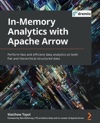 Enlarge image Cover: In-Memory Analytics with Apache Arrow - Packt Publishing