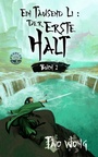 Cover: Ein Tausend Li: Der erste Halt - Publishdrive
