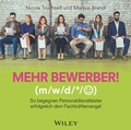 Cover: Mehr Bewerber!: So begegnen Personaldienstleister erfolgreich dem Fachkr&auml;ftemangel - Wiley-VCH