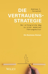 Abbildung von: Die Vertrauensstrategie - Wiley-VCH