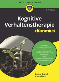 Abbildung von: Kognitive Verhaltenstherapie für Dummies - Wiley-VCH