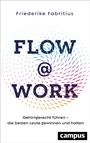 Cover: Flow@Work - Campus Verlag Digital