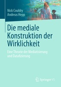 Cover: Die mediale Konstruktion der Wirklichkeit - Springer VS