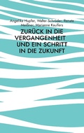 Cover: Zur&uuml;ck in die Vergangenheit - Books on Demand