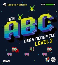 Abbildung von: Das Nerd-ABC: Das ABC der Videospiele Level 2 - Carlsen