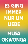 Cover: Es ging immer nur um Liebe - mairisch Verlag