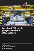 Cover: Tecnica FEM per la progettazione di attrezzature - Edizioni Sapienza