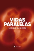 Cover: Vidas paralelas - Viseu
