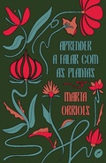 Cover: Aprender a falar com as plantas - Dublinense