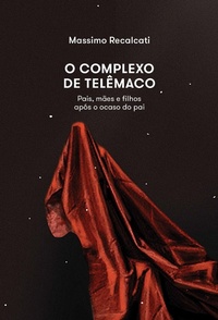Enlarge image Cover: O complexo de telemaco - Editora Âyiné