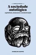 Cover: A sociedade autof&aacute;gica - Editora Elefante