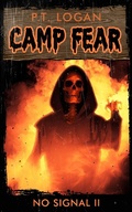 Cover: No Signal II (Camp Fear Podcast, #11) - Camp Fear Podcast