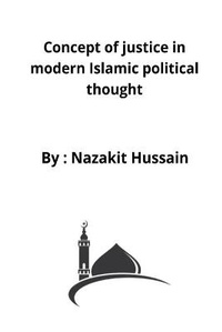 Abbildung von: Concept of justice in modern Islamic political thought - Blurb Inc
