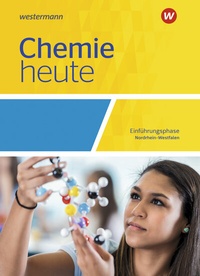 Abbildung von: Chemie heute SII - Ausgabe 2022 für Nordrhein-Westfalen - Westermann Schulbuchverlag