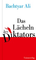 Cover: Das L&auml;cheln des Diktators - Unionsverlag