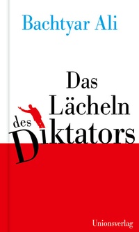 Abbildung von: Das Lächeln des Diktators - Unionsverlag