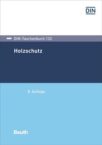 Abbildung von: Holzschutz - DIN Media