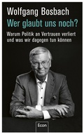 Cover: Wer glaubt uns noch? - Ullstein