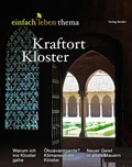 Cover: Kraftort Kloster - Verlag Herder
