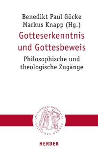 Abbildung von: Gotteserkenntnis und Gottesbeweis - Verlag Herder