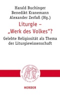 Cover: Liturgie - "Werk des Volkes"? - Verlag Herder