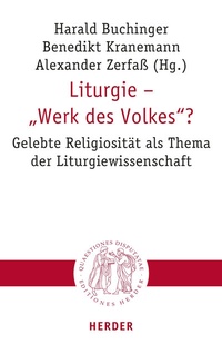 Abbildung von: Liturgie - "Werk des Volkes"? - Verlag Herder