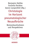 Cover: Christologie im Horizont pneumatologischer Neuaufbr&uuml;che - Verlag Herder