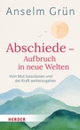 Cover: Abschiede - Aufbruch in neue Welten - Verlag Herder