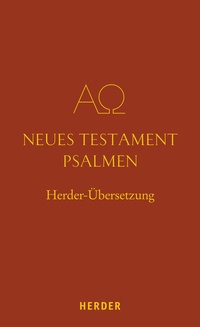 Abbildung von: Neues Testament. Psalmen - Verlag Herder
