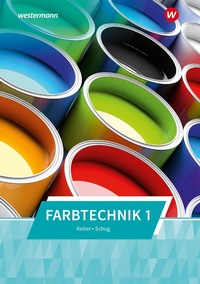 Abbildung von: Farbtechnik - Westermann Berufliche Bildung