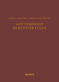 Abbildung von: Gottesdienst im Kloster Fulda - Verlag Herder