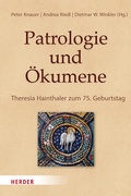 Cover: Patrologie und &Ouml;kumene - Verlag Herder