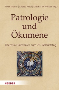 Abbildung von: Patrologie und Ökumene - Verlag Herder